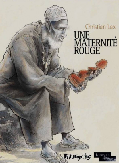Une maternité rouge - Cover - Christian Lax, Editions Futuropolis test