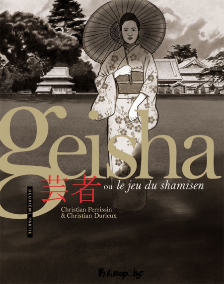 Geisha ou le jeu du shamisen - © Daniel Fouss/Stripmuseum test