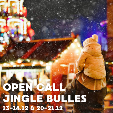 Open call: JINGLE BULLES